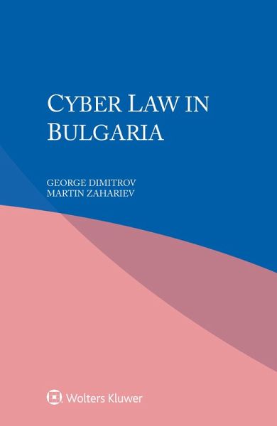 Cyber Law in Bulgaria (eBook, PDF) Cyber Law in Bulgaria (eBook, PDF)