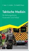 Taktische Medizin (eBook, ePUB) Taktische Medizin (eBook, ePUB)