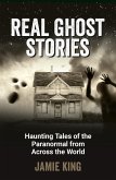 Real Ghost Stories (eBook, ePUB) Real Ghost Stories (eBook, ePUB)