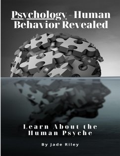Psychology - Human Behavior Revealed (eBook, ePUB) Cover Psychology - Human Behavior Revealed (eBook, ePUB)