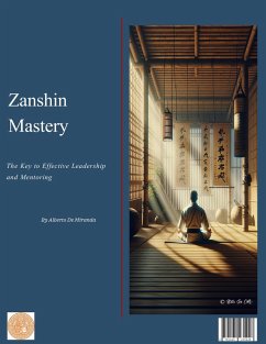 Zanshin Mastery (eBook, ePUB) - de Miranda, Alberto