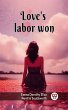 Love's labor won (eBook, ePUB) - Bild 1