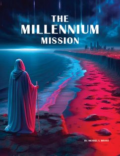 The Millennium Mission (eBook, ePUB) - Bryant, Michael