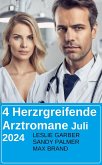 4 Herzrgreifende Arztromane Juli 2024 (eBook, ePUB)