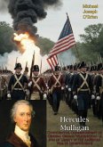 Hercules Mulligan: Confidential Correspondent of General George Washington (eBook, ePUB) Hercules Mulligan: Confidential Correspondent of General George Washington (eBook, ePUB)