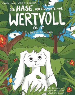 Der Hase, der erkannte, wie wertvoll er ist (eBook, ePUB) - Scardelli, Emilio