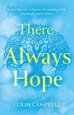 There Is Always Hope (eBook, ePUB) There Is Always Hope (eBook, ePUB)