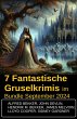 7 Fantastische Gruselkrimis im Bundle... - Bild 1