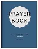 Prayer Book (eBook, ePUB) Prayer Book (eBook, ePUB)