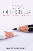 Homo Oppositus (eBook, ePUB) Homo Oppositus (eBook, ePUB)