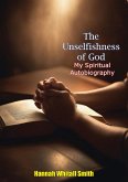 Unselfishness of God: (eBook, ePUB)