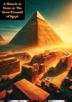 Cover Miracle in Stone or The Great Pyramid of Egypt (eBook, ePUB)