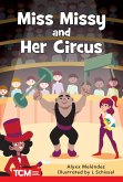 Miss Missy and Her Circus (eBook, ePUB) Miss Missy and Her Circus (eBook, ePUB)