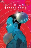 Expanse, The: Dragon Tooth #12 (eBook, PDF) Expanse, The: Dragon Tooth #12 (eBook, PDF)