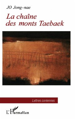 La chaîne des monts Taebaek (eBook, PDF) - Jo