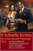 9 Schnelle Krimis im Action Bundle September 2024 (eBook, ePUB) 9 Schnelle Krimis im Action Bundle September 2024 (eBook, ePUB)
