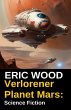 Verlorener Planet Mars: Science Fiction... - Bild 1
