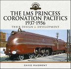 The LMS Princess Coronation Pacifics, 1937-1956 (eBook, ePUB)