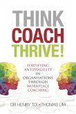 Think. Coach. Thrive! (eBook, ePUB)