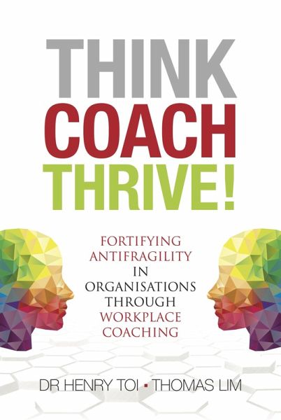 Think. Coach. Thrive! (eBook, ePUB) Think. Coach. Thrive! (eBook, ePUB)
