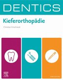 DENTICS Kieferorthopädie (eBook, ePUB) DENTICS Kieferorthopädie (eBook, ePUB)