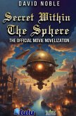 Secret Within The Sphere (eBook, ePUB)
