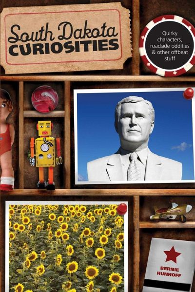 South Dakota Curiosities (eBook, ePUB) South Dakota Curiosities (eBook, ePUB)