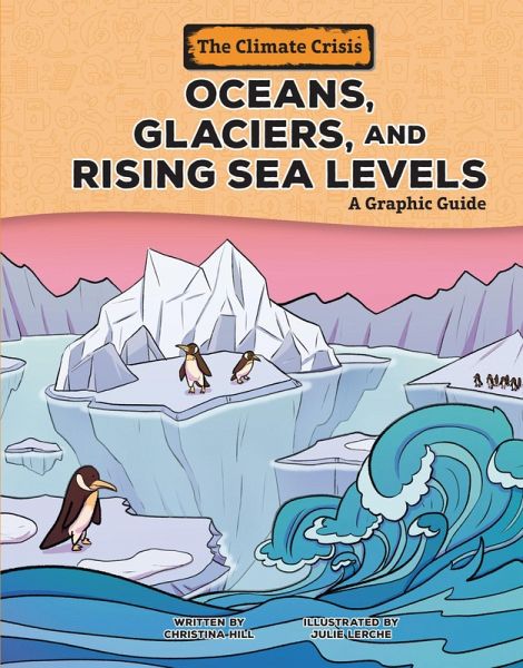 Oceans, Glaciers, and Rising Sea Levels (eBook, ePUB) Oceans, Glaciers, and Rising Sea Levels (eBook, ePUB)