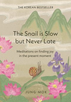 Cover The Snail is Slow but Never Late (eBook, ePUB)