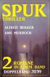 Spuk Thriller Doppelband 2039 (eBook,... - Bild 1