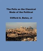 The Polis as the Classical Mode of the Political (eBook, ePUB)