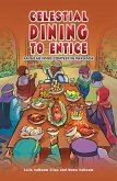 Celestial Dining to Entice (eBook, ePUB)