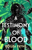 A Testimony of Blood (eBook, ePUB) A Testimony of Blood (eBook, ePUB)