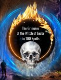 The Grimoire of the Witch of Endor in 100 Spells (eBook, ePUB) The Grimoire of the Witch of Endor in 100 Spells (eBook, ePUB)