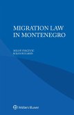 Migration Law in Montenegro (eBook, PDF)