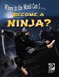 Become a Ninja? (eBook, PDF) - Bild 1