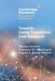 Towards Game Translation User Research (eBook, ePUB) Towards Game Translation User Research (eBook, ePUB)