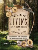 Primitive Living, Self-Sufficiency, and Survival Skills (eBook, ePUB)