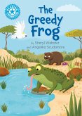 The Greedy Frog (eBook, ePUB) The Greedy Frog (eBook, ePUB)