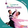 Spotlight on Ballroom (eBook, PDF) - Bild 1