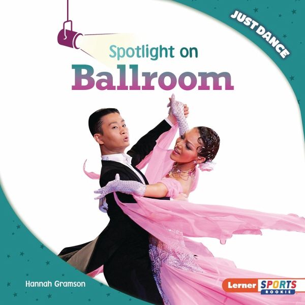 Spotlight on Ballroom (eBook, PDF) Spotlight on Ballroom (eBook, PDF)