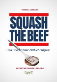 Squash The Beef (eBook, ePUB)