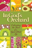 In God's Orchard (eBook, ePUB)