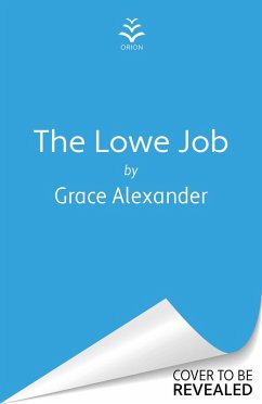 The Lowe Job (eBook, ePUB) - Alexander, Grace