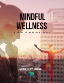Mindful Wellness (eBook, ePUB)