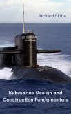 Submarine Design and Construction Fundamentals (eBook, ePUB)