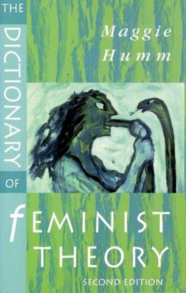 Dictionary of Feminist Theory (eBook, PDF) Dictionary of Feminist Theory (eBook, PDF)