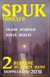 Spuk Thriller Doppelband 2031 (eBook,... - Bild 1