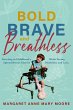 Bold, Brave, and Breathless (eBook,... - Bild 1
