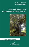 Être psychanalyste en ces temps d'impatience ? (eBook, ePUB)